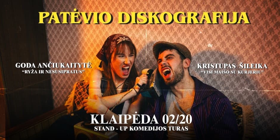 PATĖVIO DISKOGRAFIJA | Stand Up Pasirodymas | KLAIPĖDA