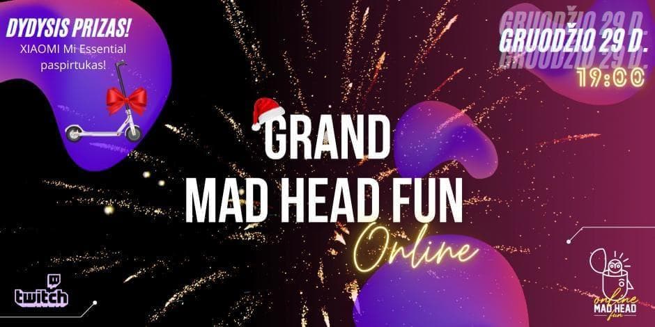 GRAND „Mad Head Fun“