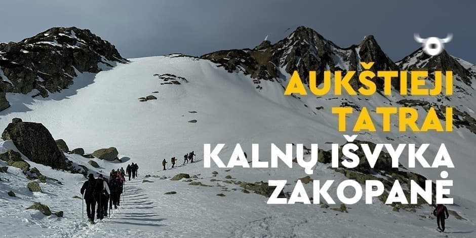 5 dienų Kalnų žygis į Aukštuosius Tatrus! 2025 pavasaris -  Lenkija (Zakopanė) / Slovakija