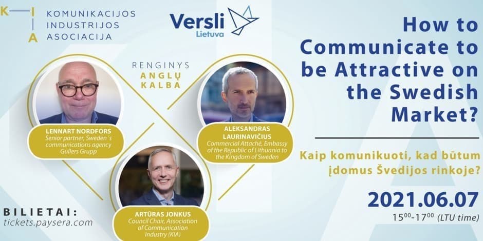Kaip komunikuoti, kad būtum įdomus Švedijos rinkoje? How to Communicate to be Attractive on the Swedish Market? (renginys anglų kalba/in English)