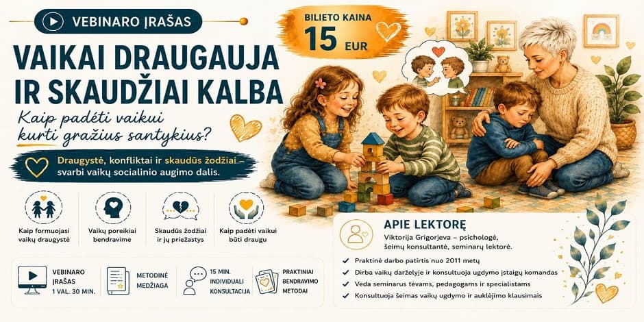 Tīmekļsemināra ieraksts: “Bērni draudzējas un sāpīgi runā. Kā (ne)palīdzēt?”