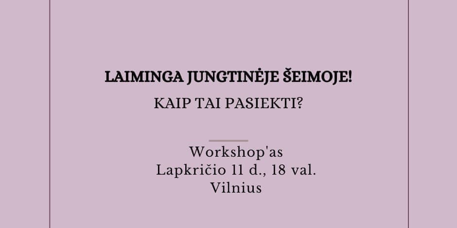 Laiminga jungtinėje šeimoje! Kaip tai pasiekti?