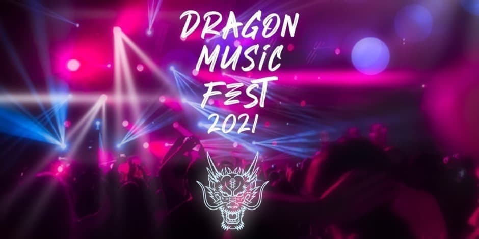 DRAGON MUSIC FEST 2021