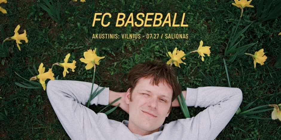 FC Baseball Akustinis: Vilnius - 07.27 / SALIONAS 