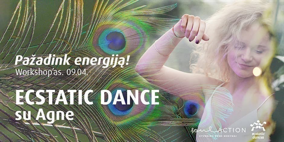 Ecstatic dance su Agne Workshop'as: "Pažadink energiją"