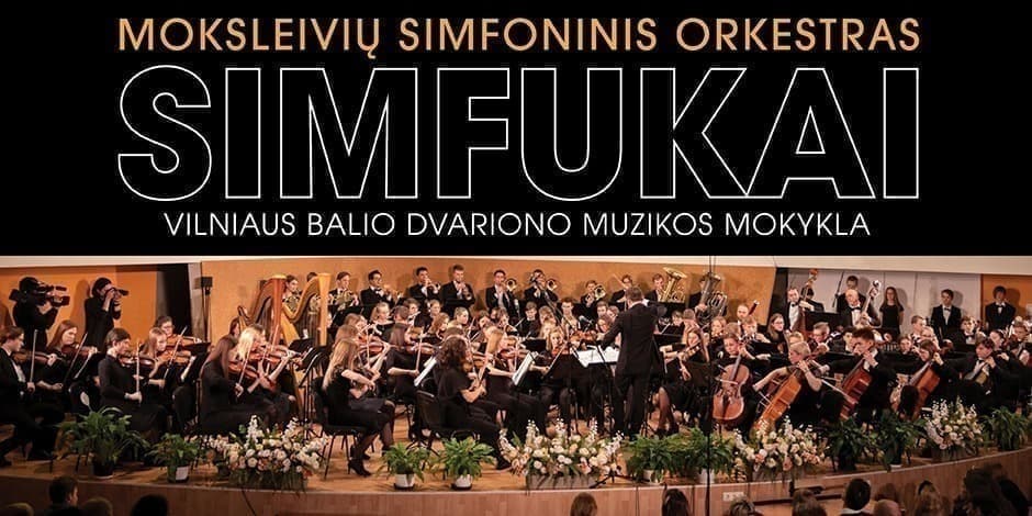 LABDAROS KONCERTAS - klasikinės muzikos vakaras su nepakartuojamu jaunimo simfoniniu orkestru "Simfukai"
