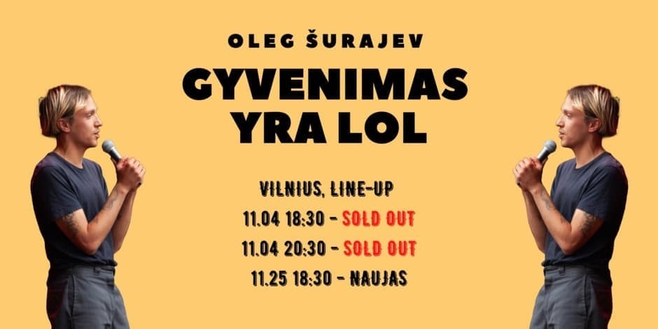 OLEG SURAJEV STAND-UP // "GYVENIMAS YRA LOL" // 11.25 VILNIUS