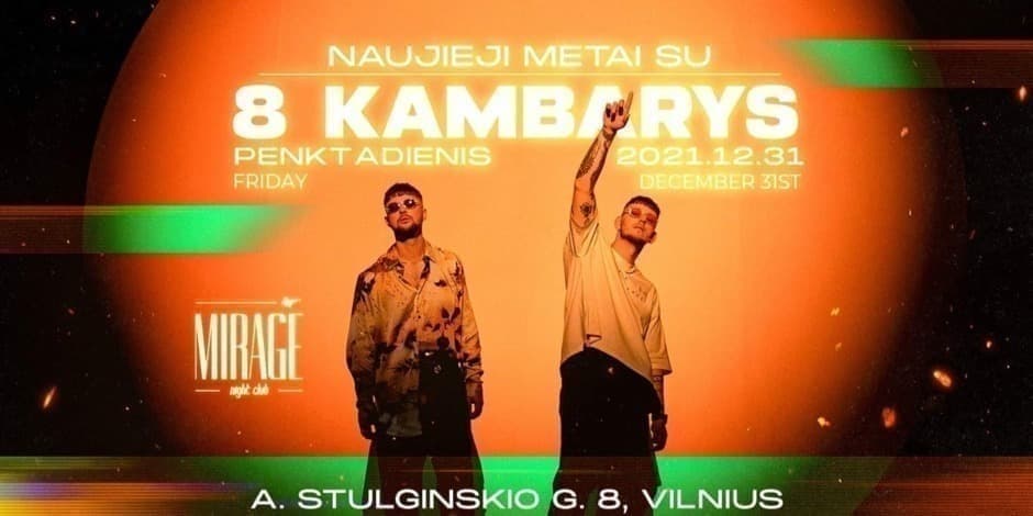 8 Kambarys Live in Mirage Vilnius - New Year Eve