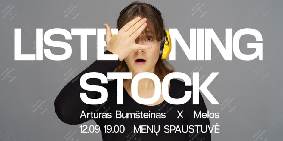A.Bumšteinas. LISTENING STOCK