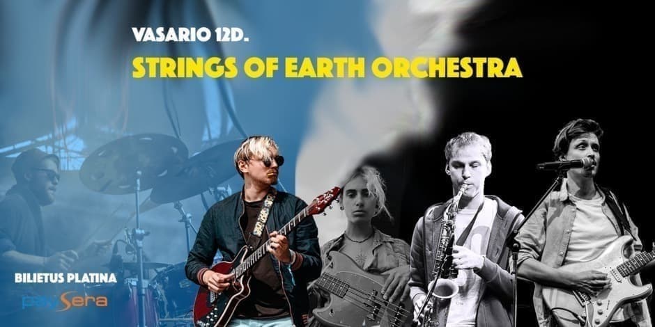 Oldman pristato: Strings of Earth Orchestra | Palanga
