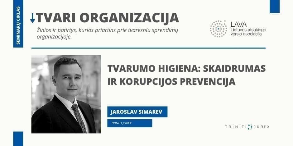 TVARUMO HIGIENA: SKAIDRUMAS IR KORUPCIJOS PREVENCIJA