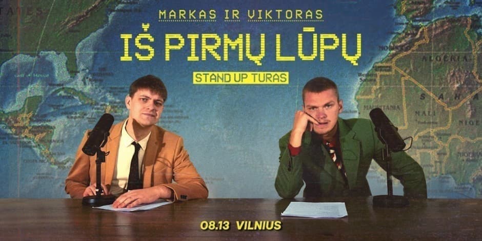 Markas ir Viktoras "Iš pirmų lūpų" Vilnius
