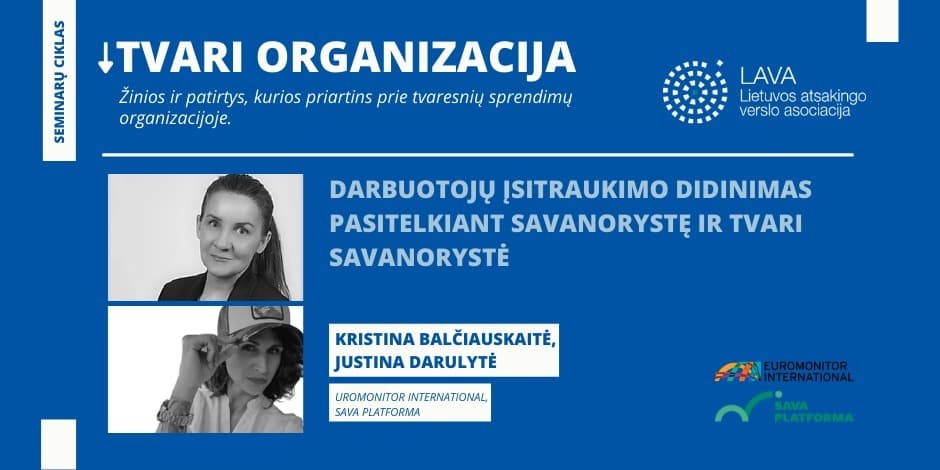 DARBUOTOJŲ ĮSITRAUKIMO DIDINIMAS PASITELKIANT SAVANORYSTĘ IR TVARI SAVANORYSTĖ