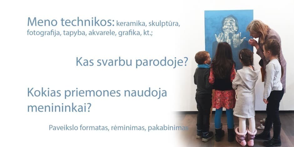 Būrelis 7-11 metų vaikams „Valanda galerijoje”