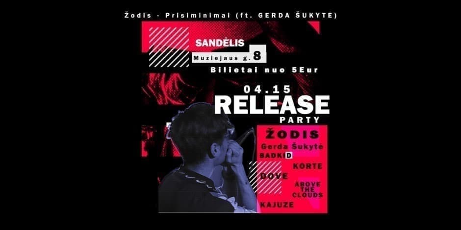 Žodis - Prisiminimai (feat. Gerda Šukytė) RELEASE PARTY