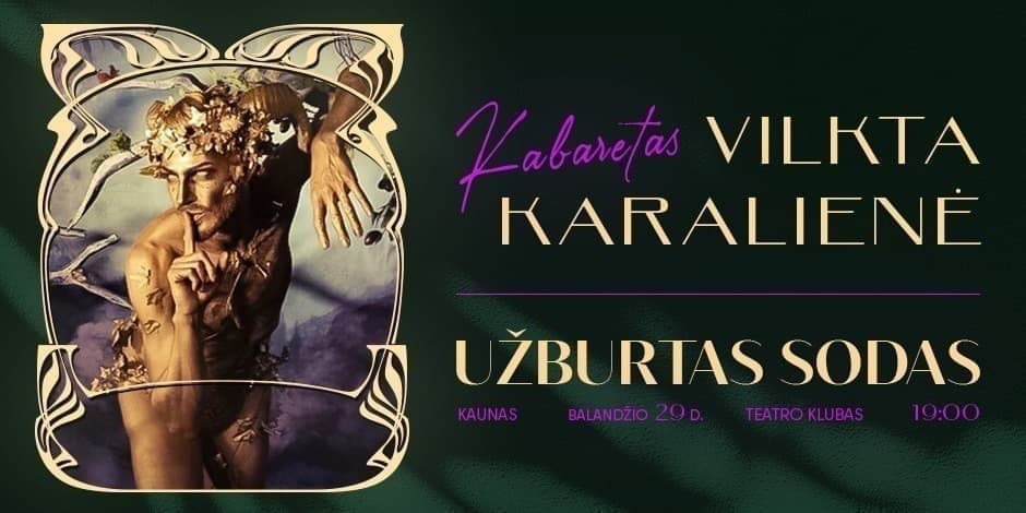 Kabaretas Vilkta Karalienė Kaunas