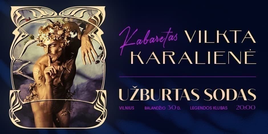 Kabaretas Vilkta Karalienė Vilnius