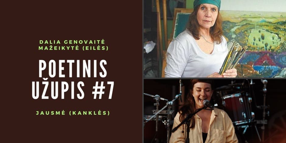 „Poetinis Užupis" #7 | Poezija ir muzika