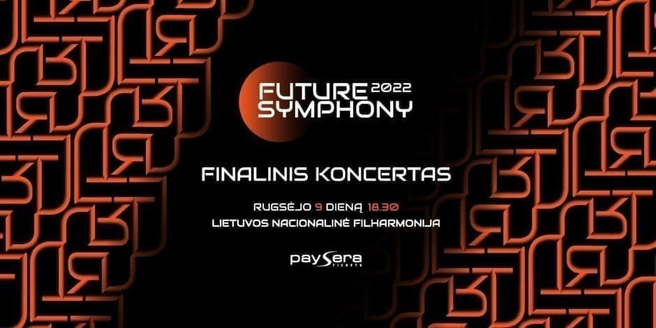 Konkursas FUTURE SYMPHONY | Baigiamasis koncertas