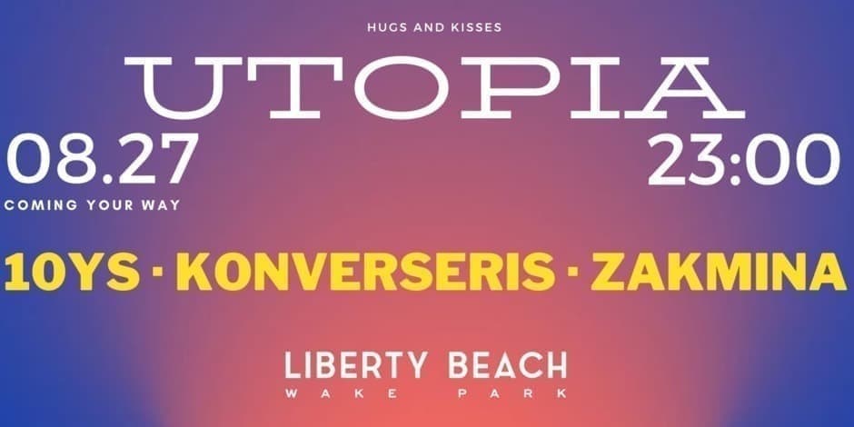 UTOPIA | Liberty Beach