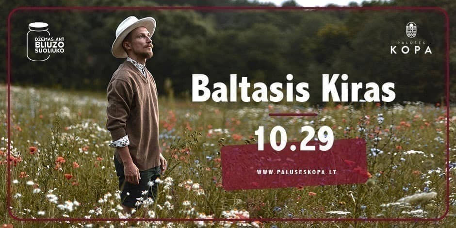 Džemas ant bliuzo suoliuko: Baltasis Kiras