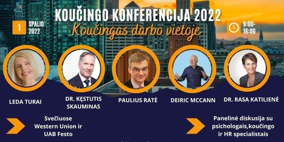 KOUČINGO KONFERENCIJA 2022 “Koučingas darbo vietoje“