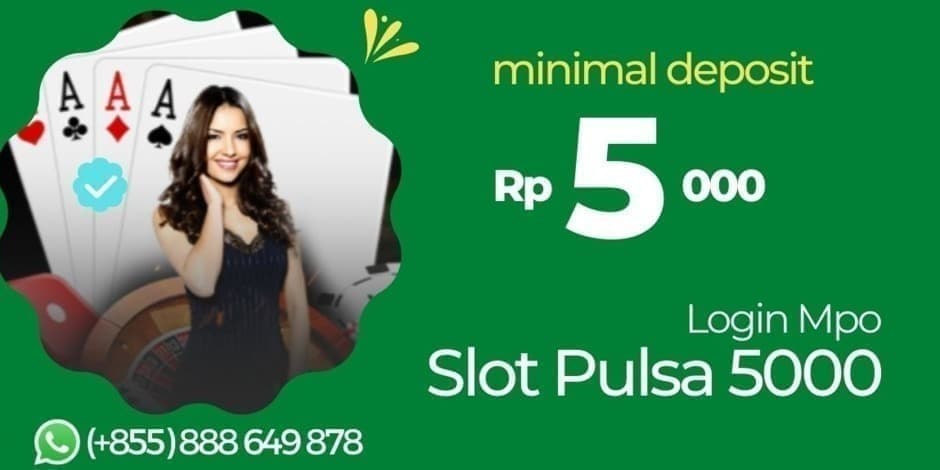 Daftar-Slot-5000-Online-Hoki-Deposit-Pulsa-5rb-mesin-mpo.com