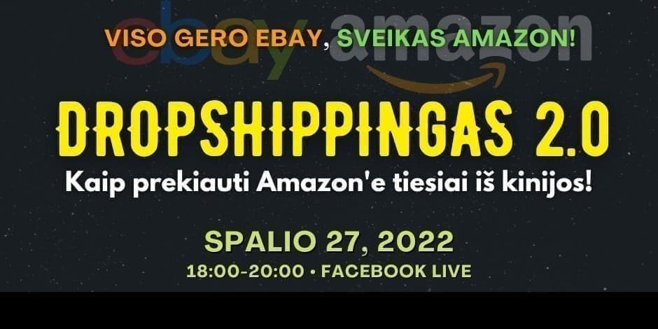 Prekyba Amazon'e - Tiesiai iš Kinijos! Dropshippingas 2.0