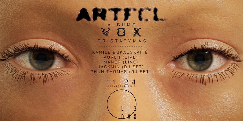 Artfcl albumo “Vox” pristatymas, Kaunas, Lizdas