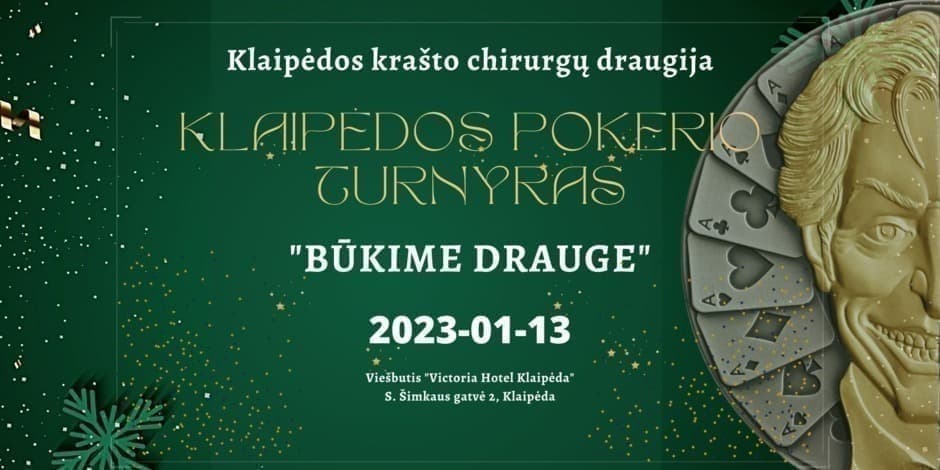 Klaipėdos pokerio turnyras 2023.01.13 "Būkime drauge"