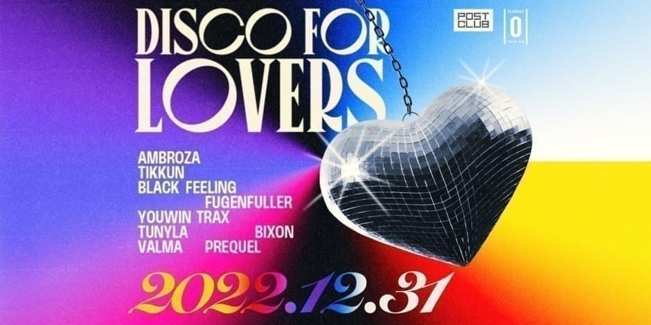 2023: Disco For Lovers NYE