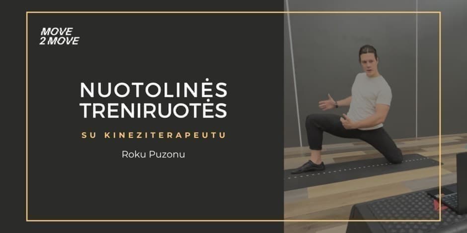 Nuotolinės treniruotės su kineziterapeutu Roku Puzonu