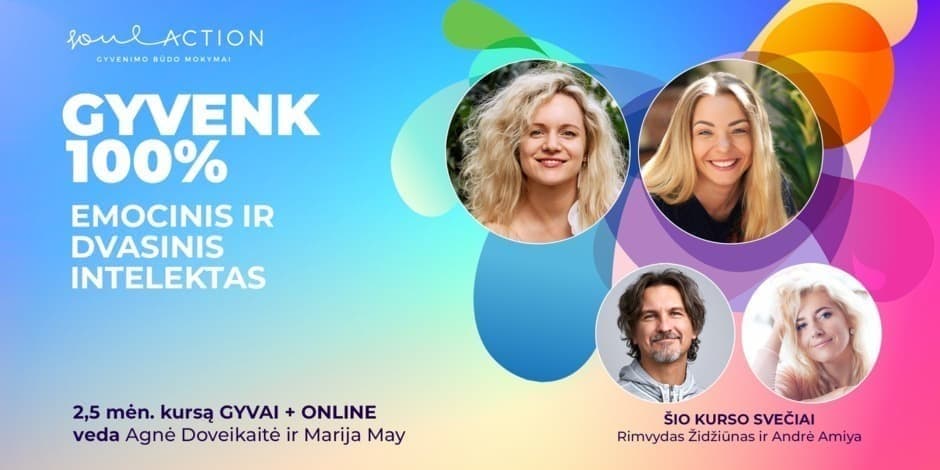 GYVENK 100 %: Emocinis ir dvasinis intelektas
