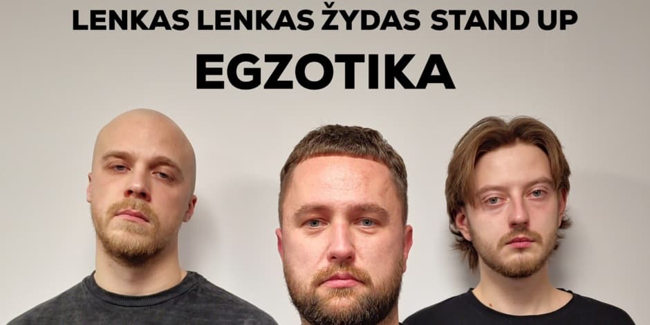 Lenkas, Lenkas, Žydas | STAND UP | Egzotika