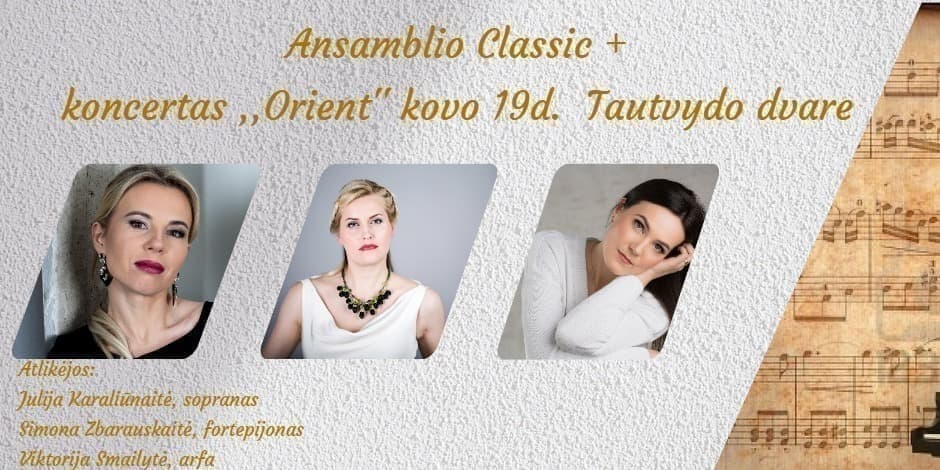 Kamerinės muzikos koncertas „Ansamblis Classic+ | ORIENT“