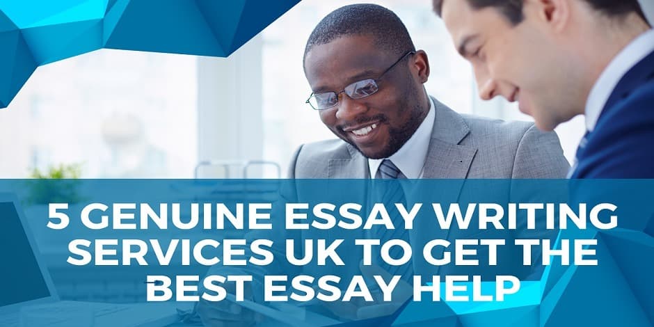 5 Genuine Essay Writing Services UK to Get the Best Essay Help