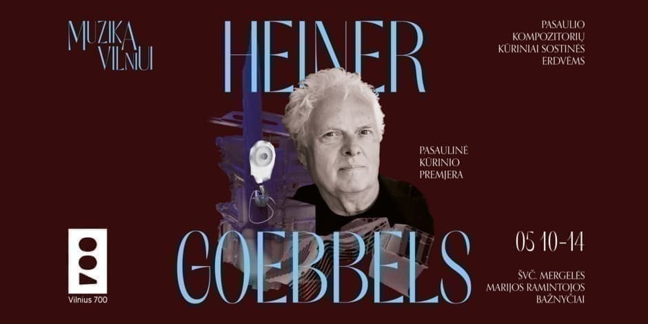 Muzika Vilniui | HEINER GOEBBELS (Vokietija)