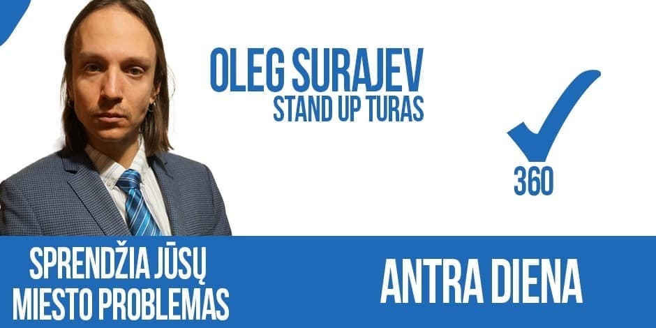 OLEG SURAJEV STAND UP: SPRENDŽIA VILNIAUS PROBLEMAS (PAPILDOMAS ...