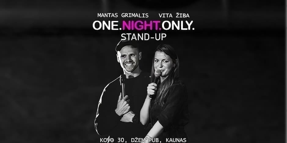 ONE.NIGHT.ONLY.Stand-up KAUNAS