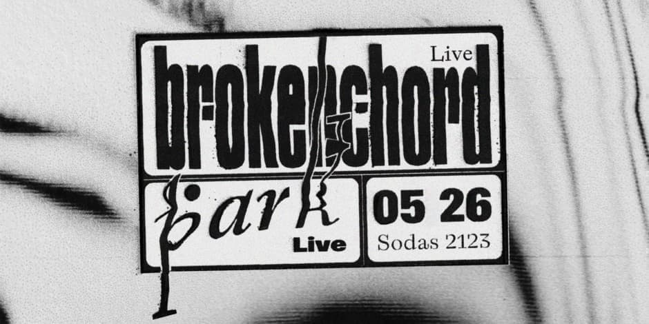 Brokenchord & Park Live