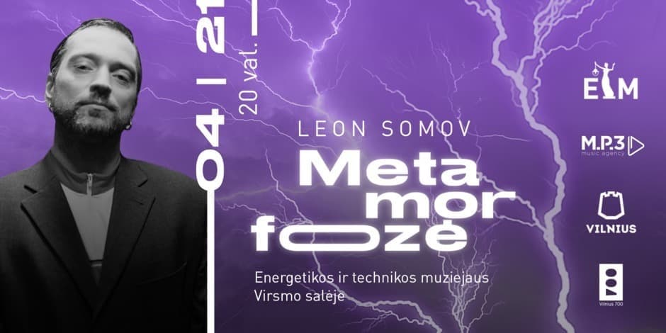 Leon Somov. Metamorfozė | Koncertas ETM Virsmo salėje