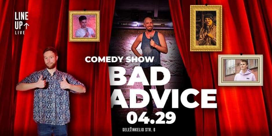 Comedy show - Bad Advice | 04.29