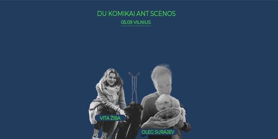 DU KOMIKAI ANT SCENOS: VITA ŽIBA IR OLEG SURAJEV (05.09)