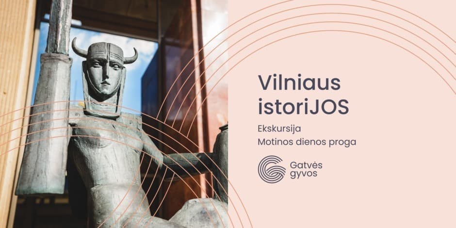 Ekskursija „Vilniaus istoriJOS“