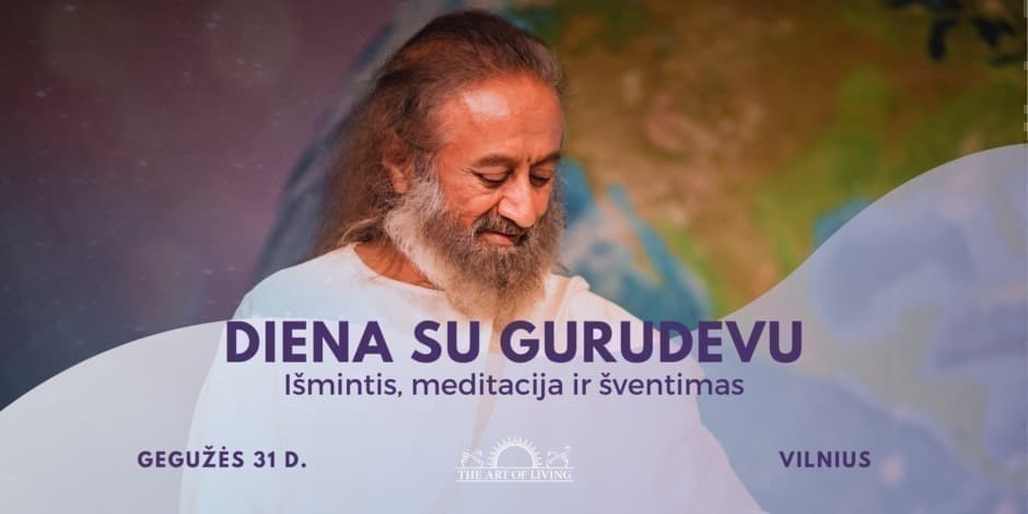 Diena su Gurudevu: išmintis, meditacija ir šventimas
