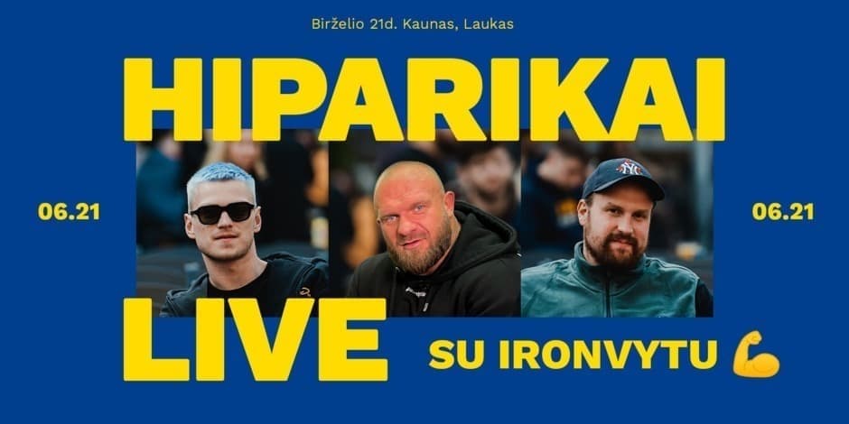 HIPARIKAI live su IRONVYTU Kaunas