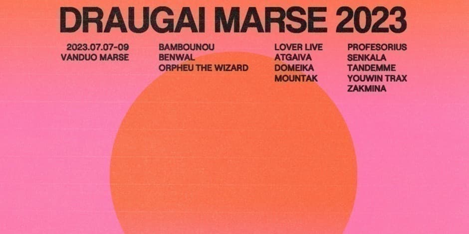 DRAUGAI MARSE 2023: BAMBOUNOU, BENWAL, ORPHEU THE WIZARD