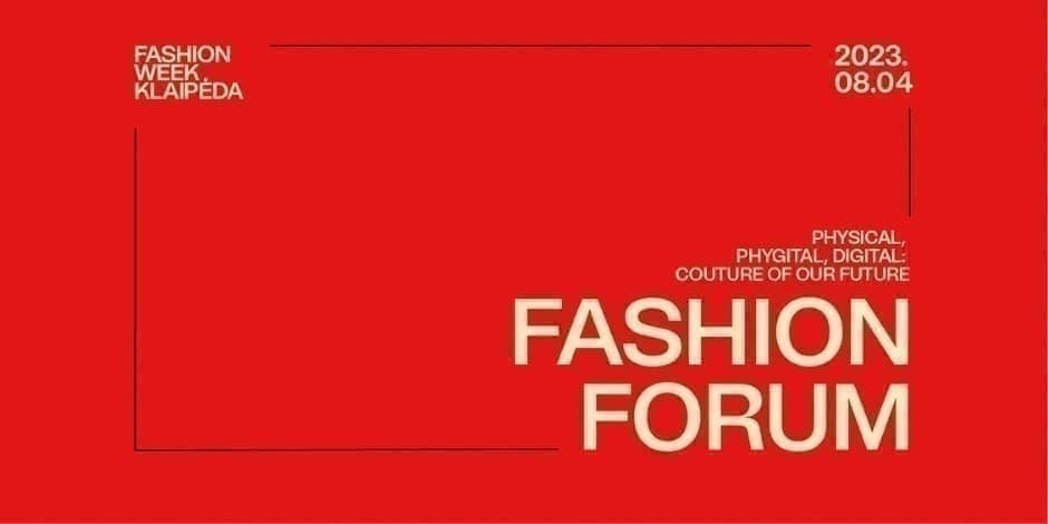 Mados forumas / Fashion Forum