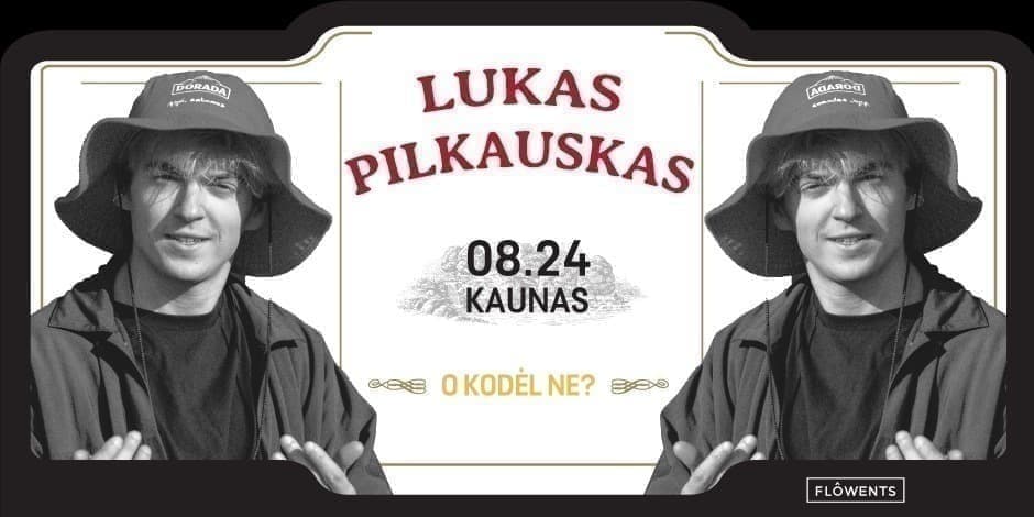 LUKAS PILKAUSKAS - Akustinis // O Kodėl Ne?