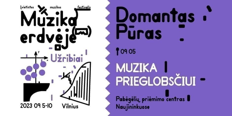 MUZIKA ERDVĖJE '23 | Muzika prieglobsčiui​